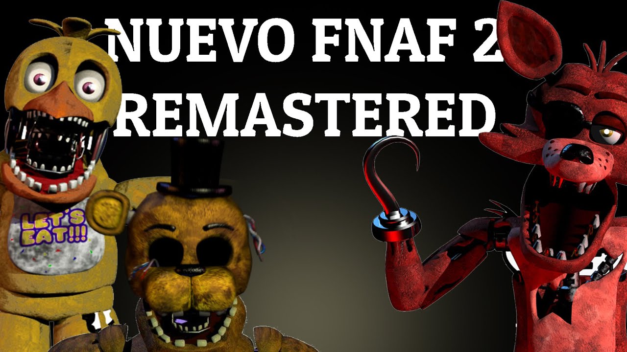 NUEVO FNAF 2 RESMATERED - LA CUSTOM NIGHT CON MÁS OPCIONES QUE HE VISTO ...