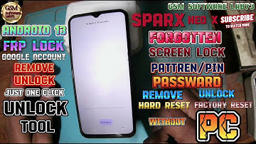 Sparx Neo X Hard Reset|Sparx Neo X FRP Bypass|Android 13|Sparx Factory Reset & FRP With Unlock Tool