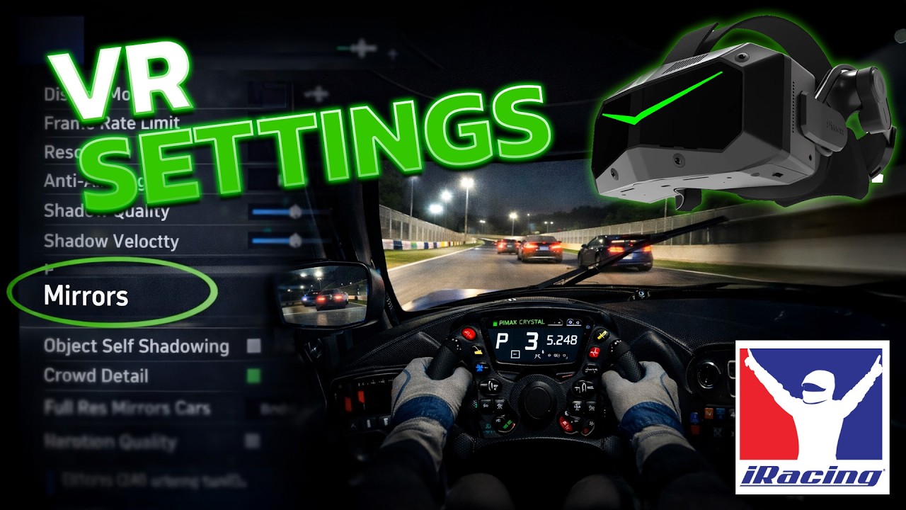 iRacing Graphics Settings Explained for VR (No “Best Settings” Nonsense ...
