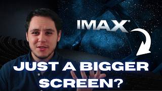 Is IMAX just a bigger screen?