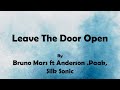 Bruno mars ft anderson paak silk sonic  leave the door open lyrics