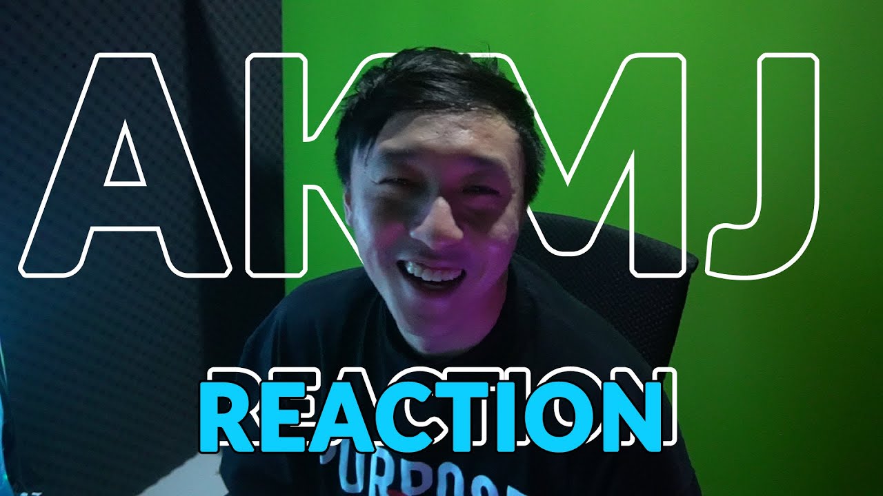 REACTION AKMJ GW! BKENT AKMJ! BERASA NOSTALGIA