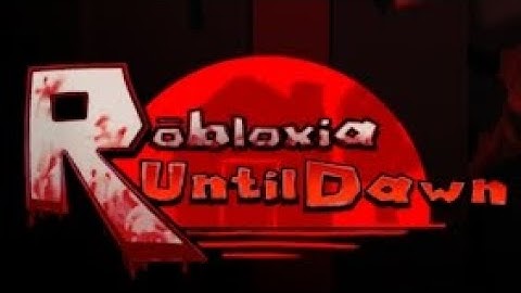 The robloxia until dawn everything that is coming in the content update part 3