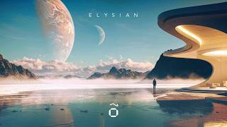 ELYSIAN Ambient Soundscape for Deep Relaxation & Ultimate Stress Relief
