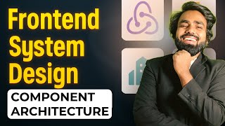 Frontend System Design | ATOMIC Design for Component Architecture