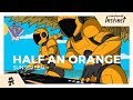 Half an Orange - Sunscreen [Monstercat Release]