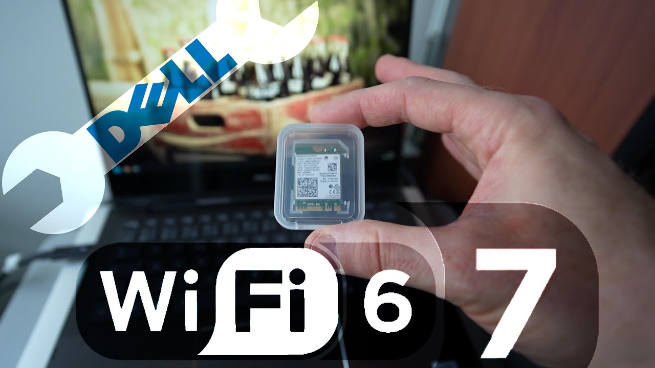 Upgrade Wi-Fi 7 et Bluetooth 5.4 🛜 MAJ de mon ordinateur portable Dell Inspiron