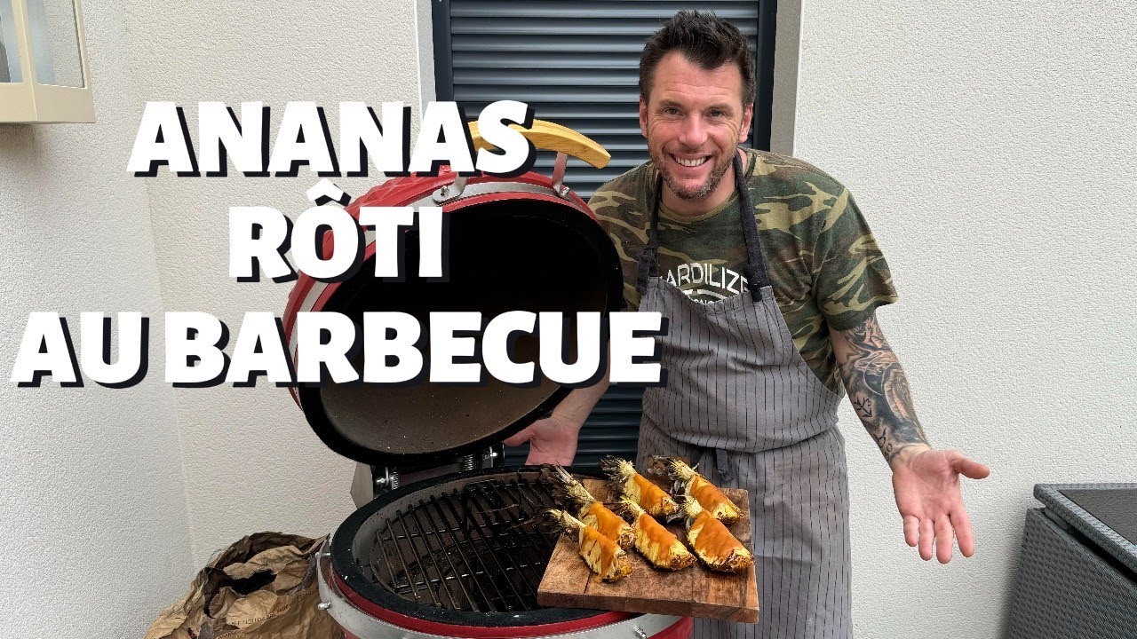 RECETTE DE NORBERT : FAIRE RÔTIR UN ANANAS AU BARBECUE !