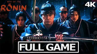 Rise Of The Ronin  Gameplay Walkthrough  No Commentary Game4k Ultra Hd