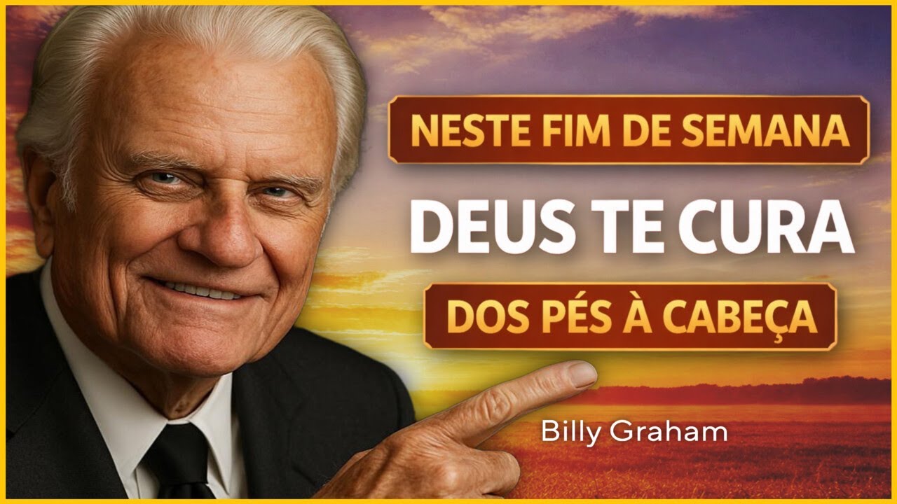 CURA-ME, DEUS, DA CABEÇA AOS PÉS | ORAÇÃO DA MANHÃ DE CURA PROFUNDA E RÁPIDA| Billy Graham