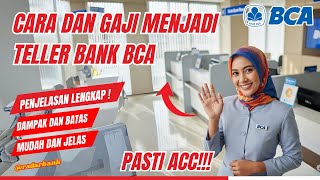 Cara dan Syarat Menjadi Teller BCA