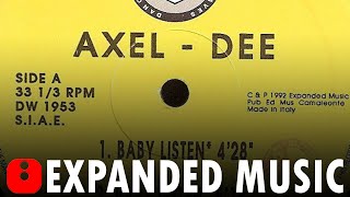 Axel Dee - Baby Listen (Motion Picture) - [1992]