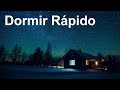 SUEÑO PROFUNDO Música para dormir Rápido,Profundamente,Música que te Ayudara Dormir Rápidamente