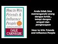 How to Win Friends and Influence People — Rahasia Membangun Relasi dan Pengaruh | Dale Carnegie