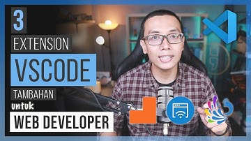 3 Extension VSCODE untuk WEB DEVELOPER