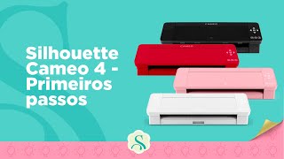 Configurações básicas da Silhouette Cameo 4