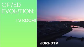 Opening & Closing Evolution: TV Kochi