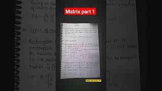 Matrix part 1 notes #maths  class 12.