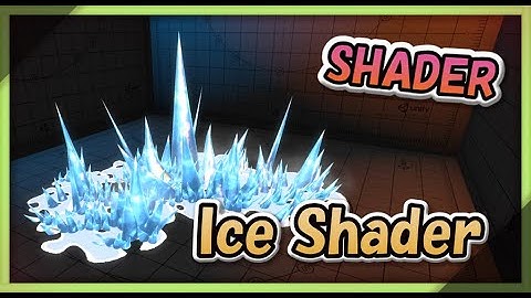Unity Shader - Ice & Icicle Effect