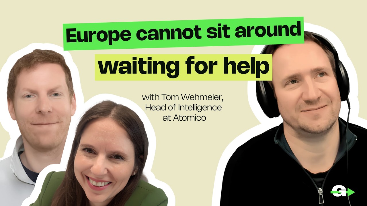 Europe Can Build Trillion-Euro Companies. Here's the Proof | Tom Wehmeier, Atomico