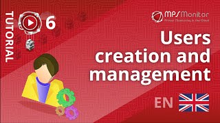 TUTORIAL MPS Monitor 2.0 – 6. Users creation and management
