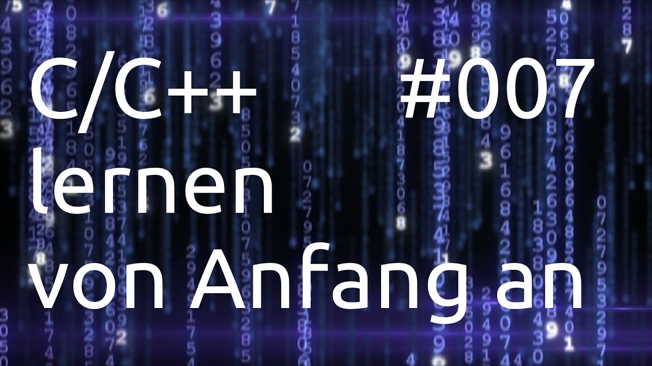 C/C++ lernen von Anfang an - Teil 007 - Datenformate - YouTube