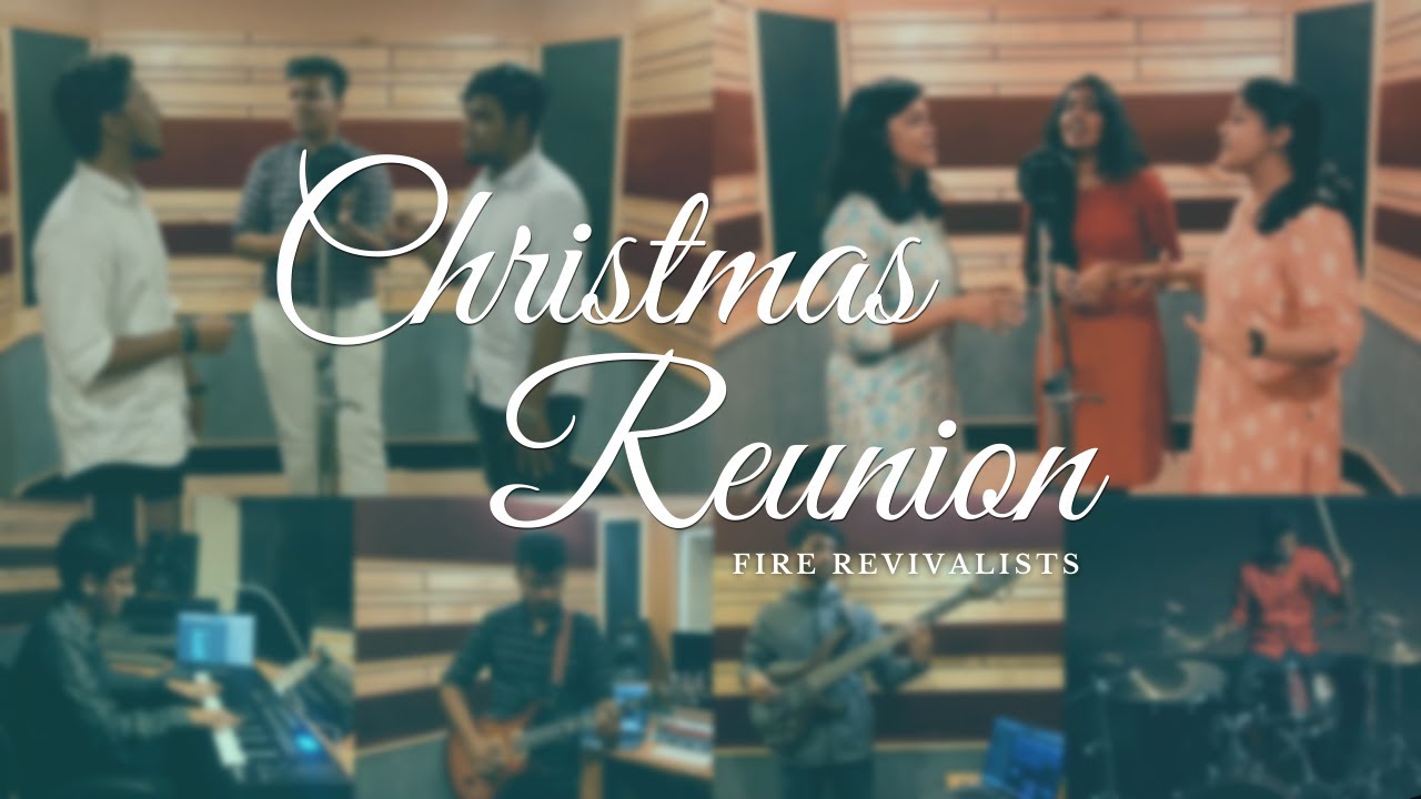 A Christmas Reunion | Fire Revivalists
