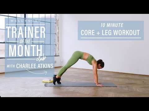 10 Minute Core and Leg Workout | Trainer of the Month Club | Well+Good