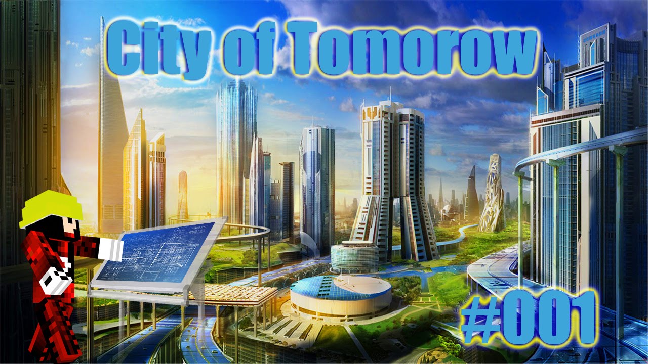 City of Tomorrow #01 - Der Beginn - YouTube