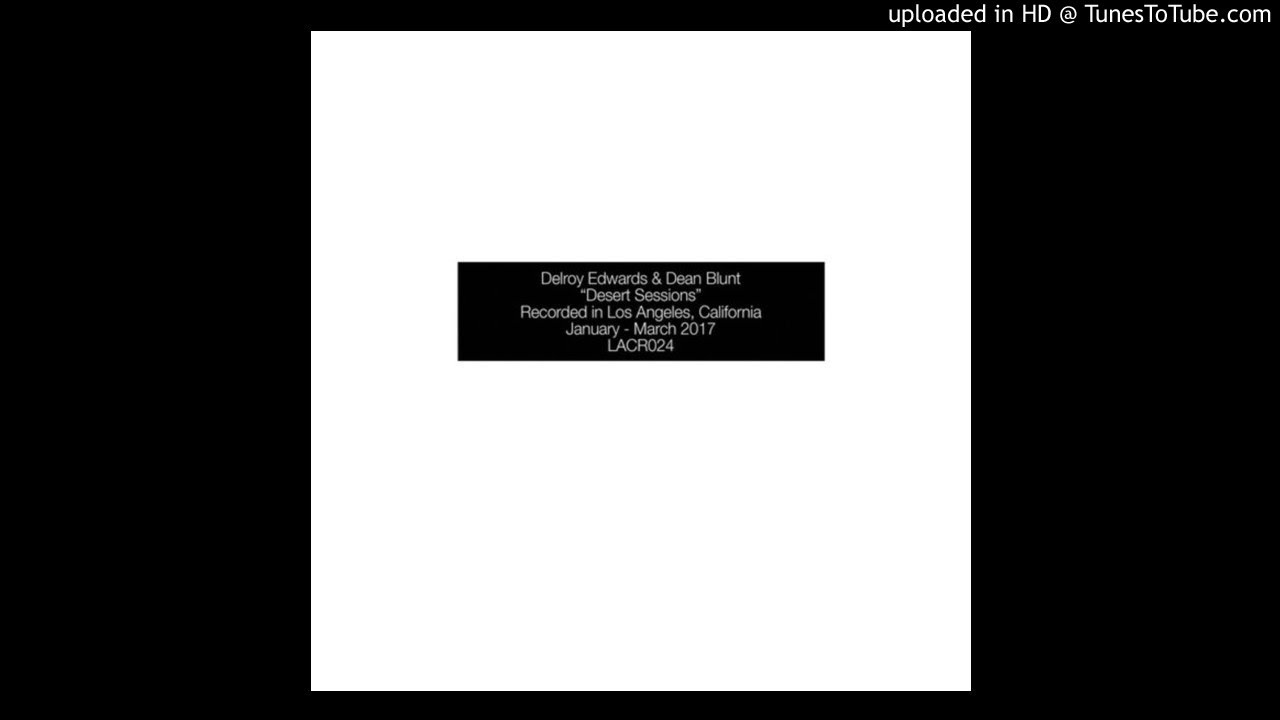 Delroy Edwards & Dean Blunt - Audio Track 08