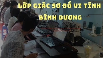 Lớp giác sơ đồ vi tính Bình Dương