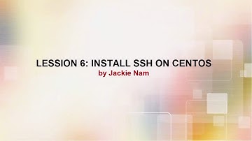 [CENTOS 7] || HƯỚNG DẪN CÀI ĐẶT SSH SERVER - INSTALL SSH SERVER ON CENTOS 7 || JACKIE NAM