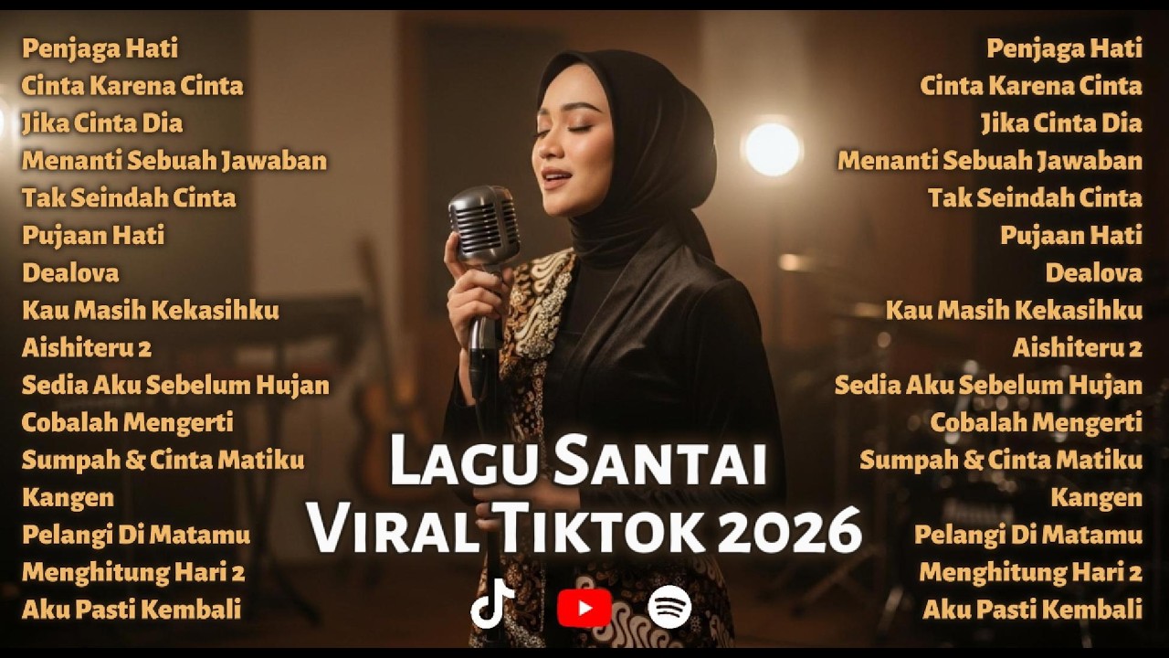 Kumpulan Lagu Santai Viral TikTok 2026 — Full Album Lagu Terbaru 2026 🎧