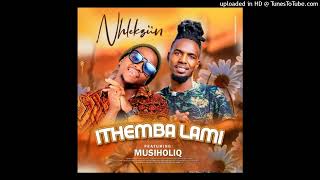 Ithemba Lami verse Challange  Nhlekziin Ft Musiholiq