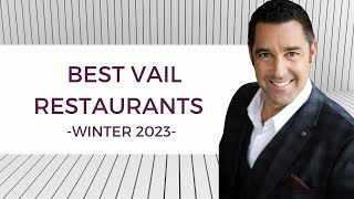 Best Restaurants in Vail 2023
