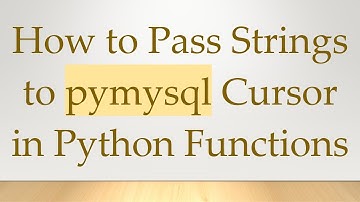 How to Pass Strings to pymysql Cursor in Python Functions