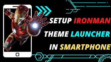 Setup Ironman Jarvis Theme Futuristic Launcher In Smartphone