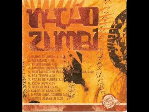 Nação Zumbi - Blunt of Judah