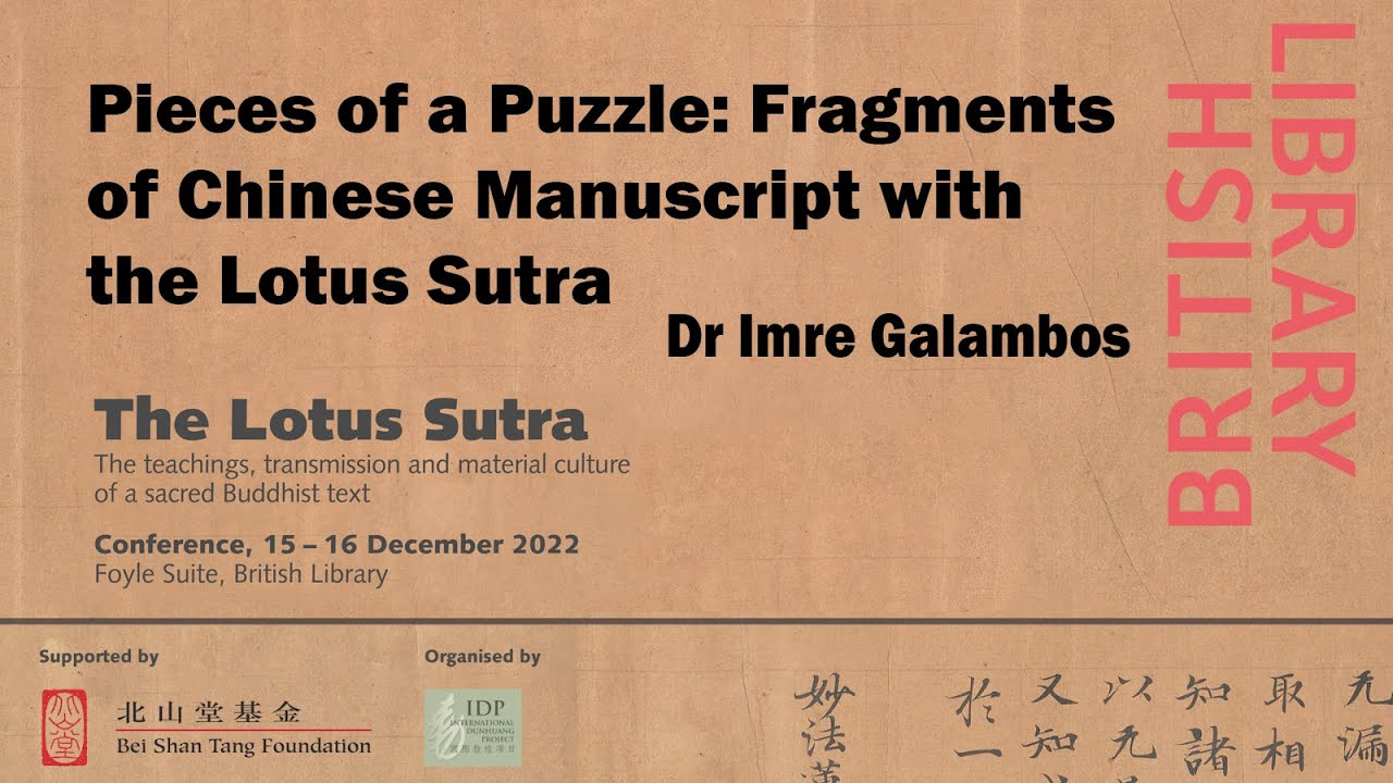 Pieces of a Puzzle: Fragments of Chinese Manuscript with the Lotus Sutra