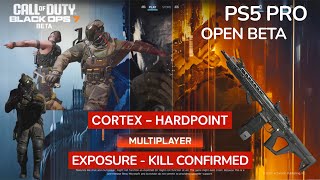 COD BLACK OPS 7 PS5 Pro Open BETA Multiplayer EXPOSURE KILL CONFIRMED and CORTEX HARDPOINT