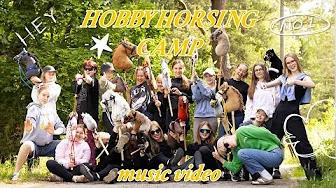 INTERNATIONAL HOBBYHORSING CAMP [music video] | _hobbyhorsing￼_de