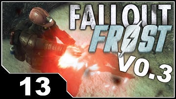 Fallout FROST V0.3 - EP13