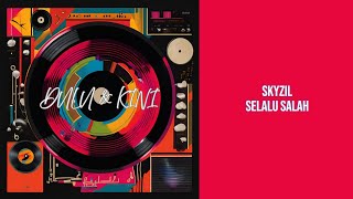 Download Lagu Skyzil - Selalu Salah (Official Audio) MP3