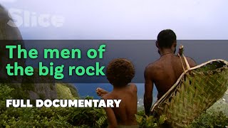 The men of the big rock | SLICE | Full documentary
