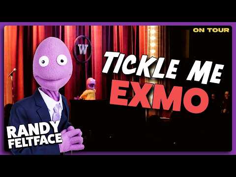 Tickle Me Exmo | Randy Feltface Comedy