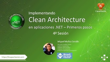 Implementando Clean Architecture en aplicaciones .NET – Primeros pasos – 4ª sesión