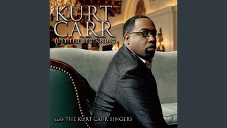 Video thumbnail of "Kurt Carr - God Is A Healer (feat. Kurt Carr & Faith Howard)"