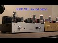 300b set integrated tube amp sound demo   fluxion a130