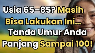 Download Lagu Usia 65–85 dan Masih Kuat Lakukan 5 Hal Ini? Banyak Lansia dengan Tanda Ini Hidup Sampai 100 Tahun! MP3