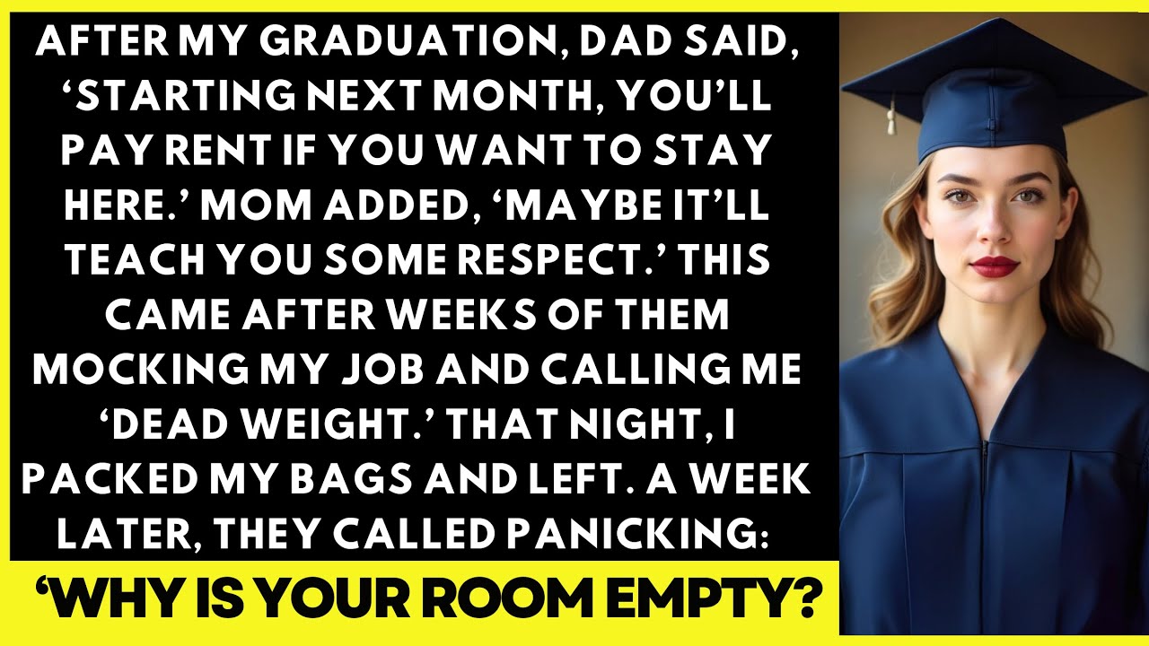After My Graduation, My Parents Said, ‘Starting Next Month, You'll Pay Rent If You Want To...